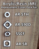 Acrylic/Resin Cutter Pack for Full Size 4 Tool Set - AR STH, AR SR, AR S90D & SSCF